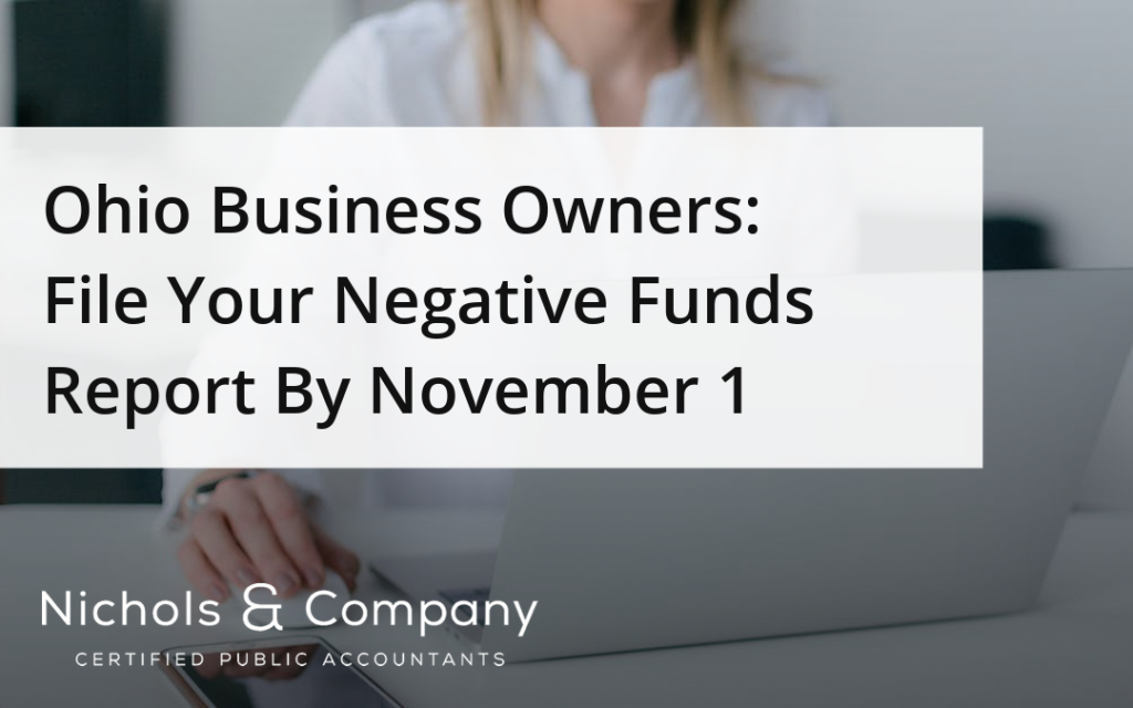 Ohio Business Owners: Negative Funds Report Due November 1