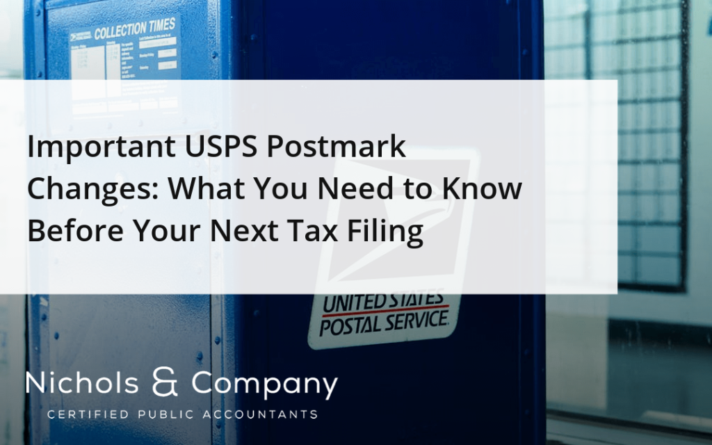 Important USPS Postmark Changes: What You Need to Know Before Your Next Tax Filing